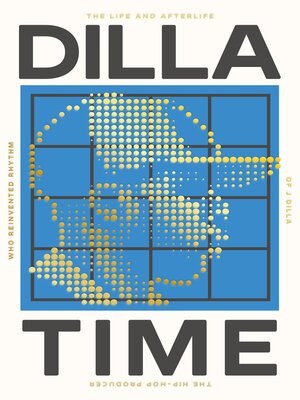 cover image of Dilla Time